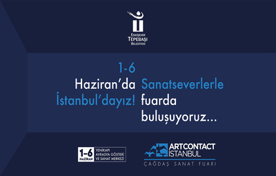 TEPEBAŞI'NIN ESERLERİ ARTCONTACT İSTANBUL'DA SERGİLENECEK